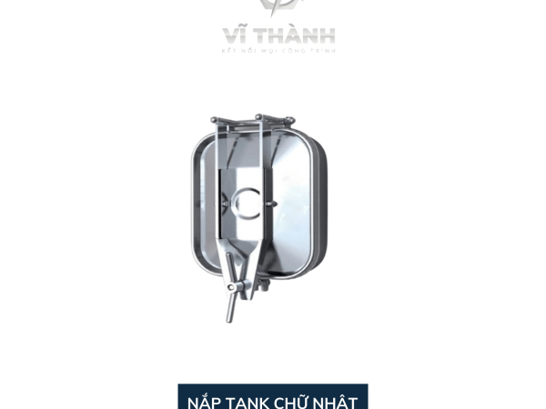 Nắp tank chữ nhật inox vi sinh